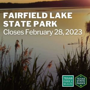 Photo of a news bulletin from Texas Parks & Wildlife Department disclosing the news of Fairfield Lake State Park closing